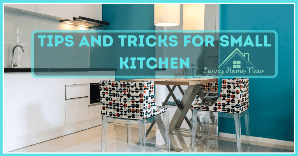 Tips and Tricks for Small Kitchen | 12 Hacks To Apply